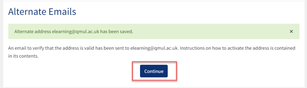 A message confirms alternate address has been saved. It also confirms an activation message was sent. Continue highlighted.